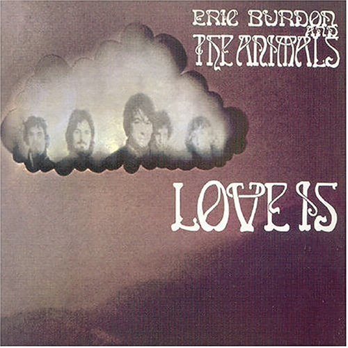 Eric & The Animals Burdon/Love Is@Import-Eu